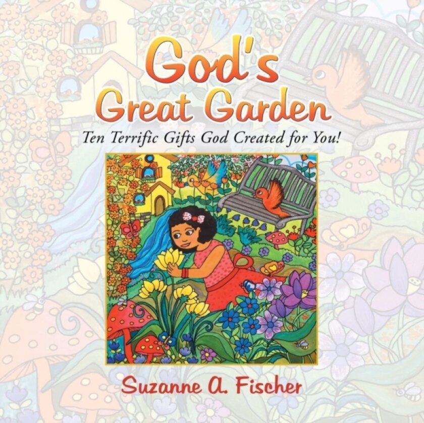 God's Great Garden av Suzanne a Fischer (Paperback)