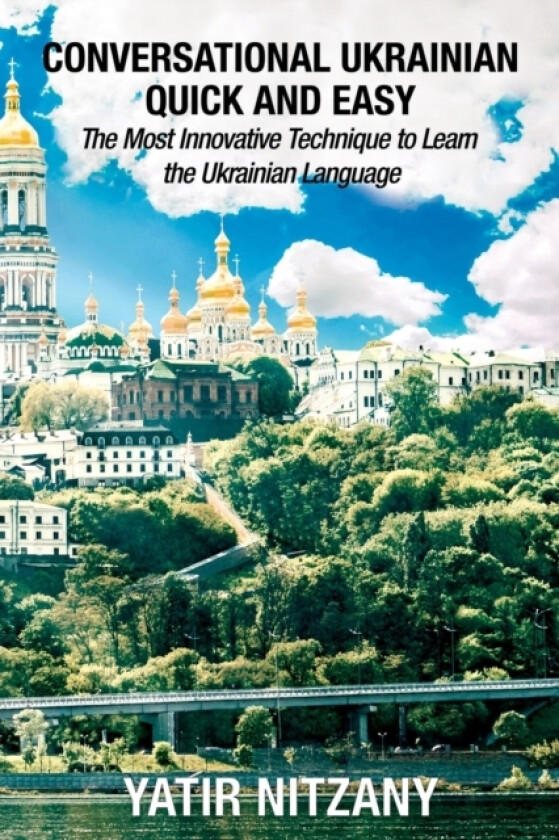 Conversational Ukrainian Quick and Easy av Yatir Nitzany (Paperback)