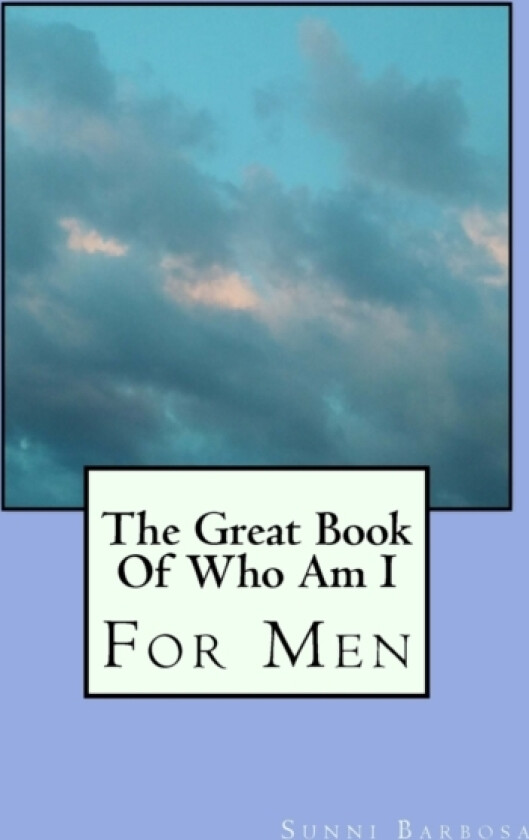 The Great Book Of Who Am I av Sunni Tonitia Barbosa (Paperback)