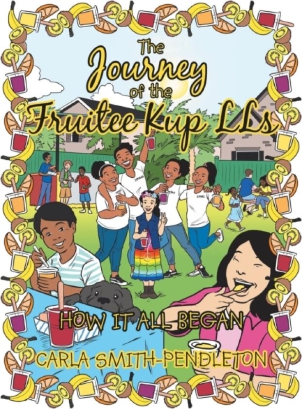 The Journey of the Fruitee Kup Lls av Carla Smith-Pendleton (Hardcover)