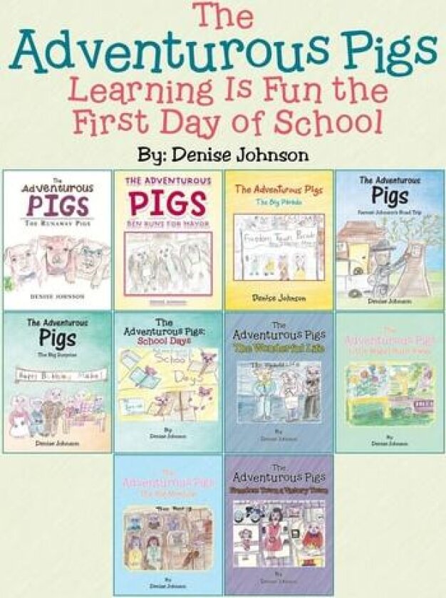 The Adventurous Pigs av Denise Johnson (Paperback)