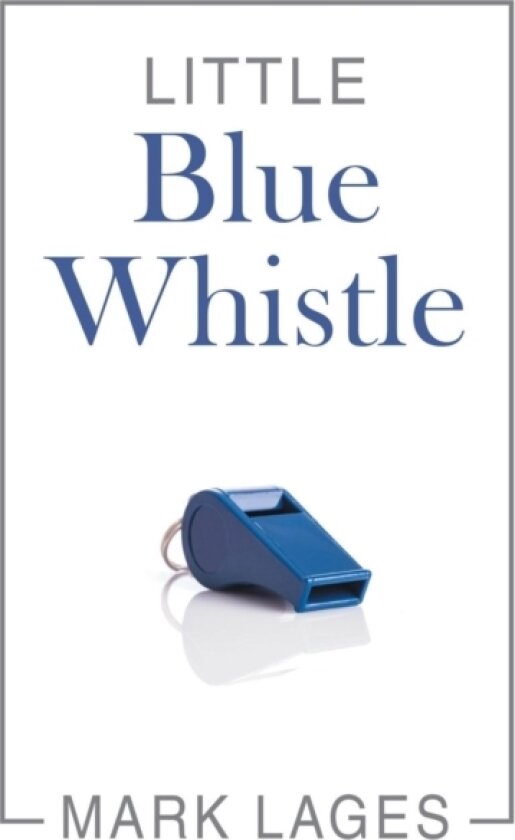 Little Blue Whistle av Mark Lages (Paperback)