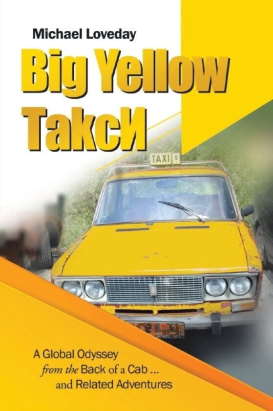 Big Yellow ТakcИ av Michael Loveday (Paperback)