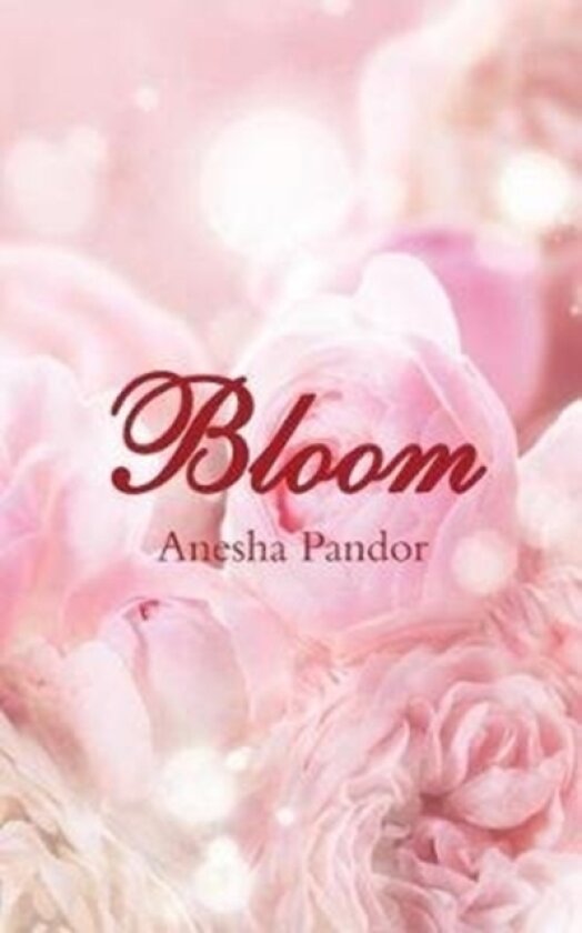 Bloom av ANESHA PANDOR (Paperback)
