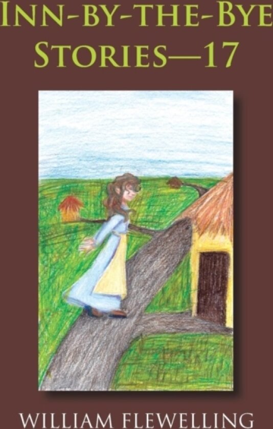Inn-By-The-Bye Stories-17 av William Flewelling (Paperback)