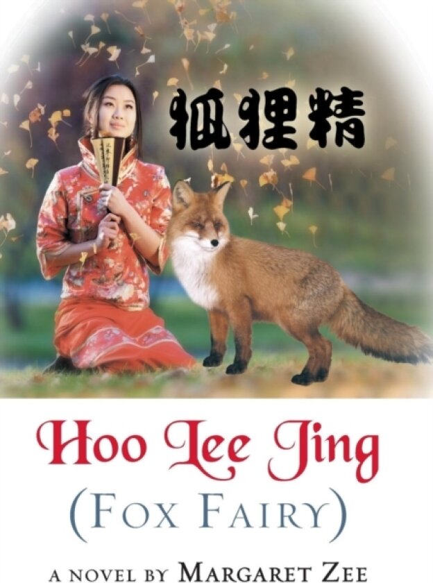 Hoo Lee Jing (Fox Fairy) av Margaret Zee (Hardcover)