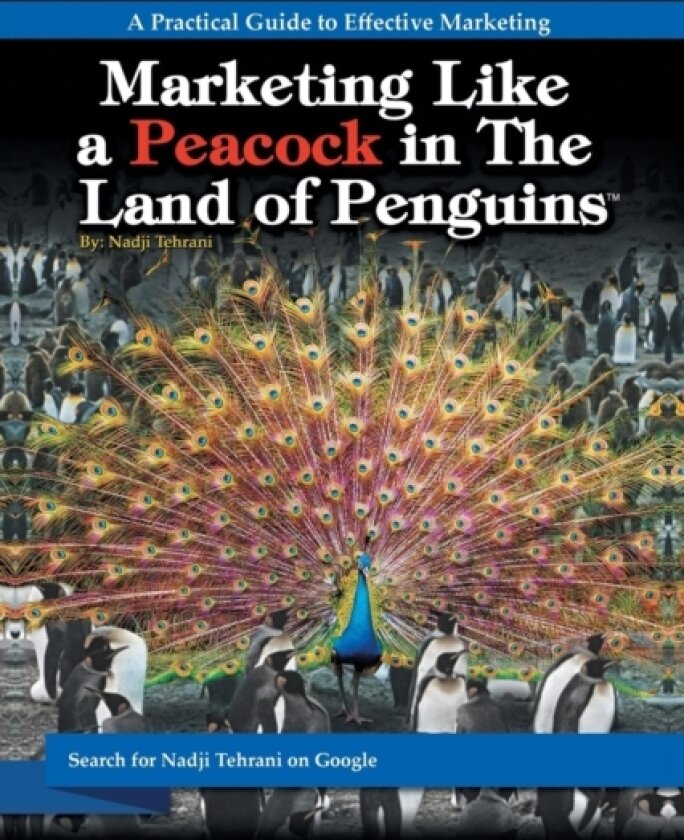 Marketing Like a Peacock in the Land of Penguins av Nadji Tehrani (Paperback)