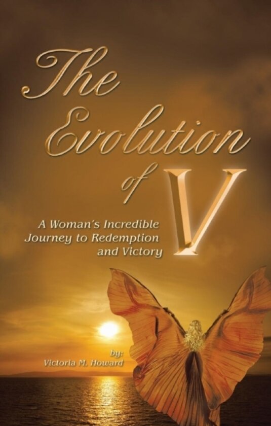 The Evolution of V av Victoria M Howard (Paperback)