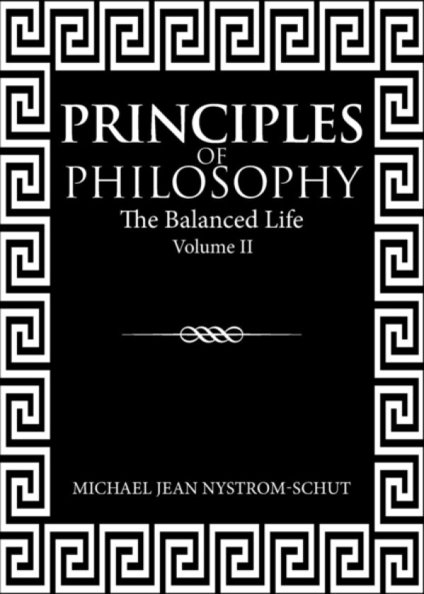 Principles of Philosophy av Michael Jean Nystrom-Schut (Paperback)
