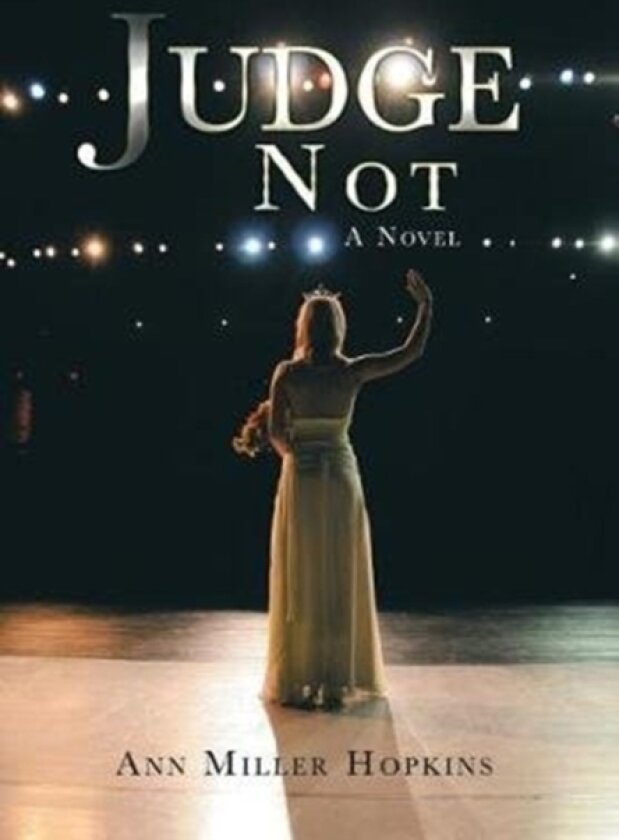 Judge Not av Ann Miller Hopkins (Hardcover)