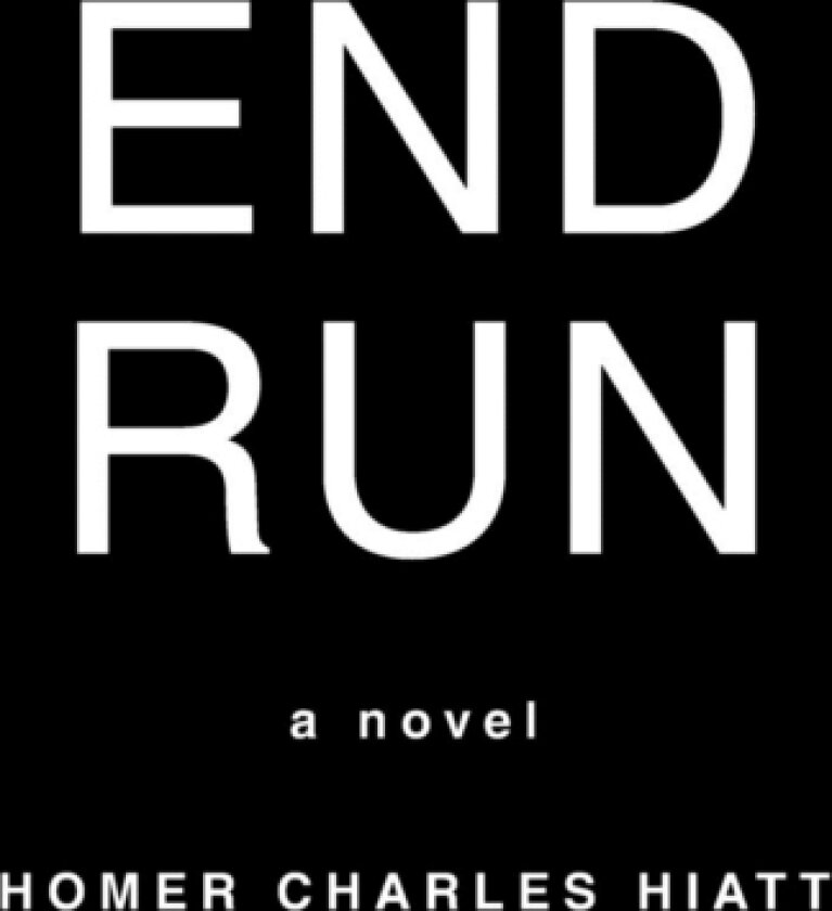 End Run av Homer Charles Hiatt (Paperback)