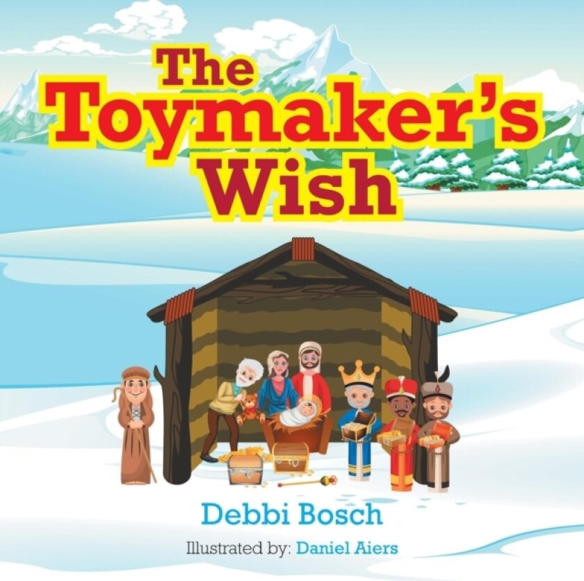 The Toymaker's Wish av Debbi Bosch (Paperback)