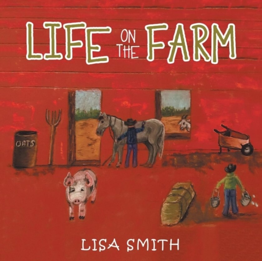Life on the Farm av Lisa Smith (Paperback)