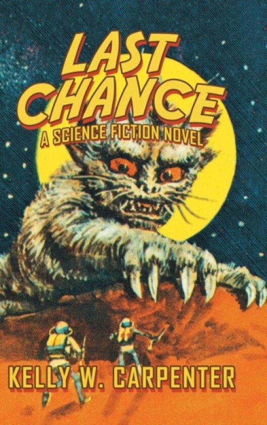 Last Chance av Kelly W Carpenter (Hardcover)