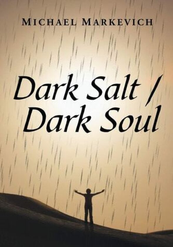 Dark Salt / Dark Soul av Michael Markevich (Paperback)