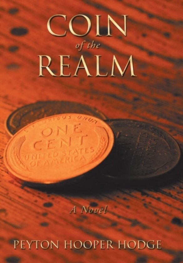 Coin of the Realm av Peyton Hooper Hodge (Hardcover)