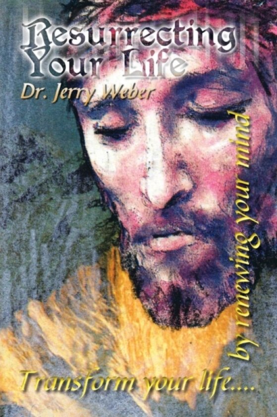 Resurrecting Your Life av Dr Jerry Weber (Paperback)