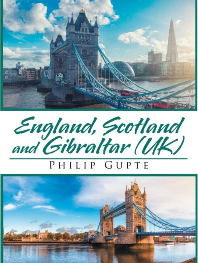 England, Scotland, and Gibraltar (Uk) av Philip Gupte (Paperback)