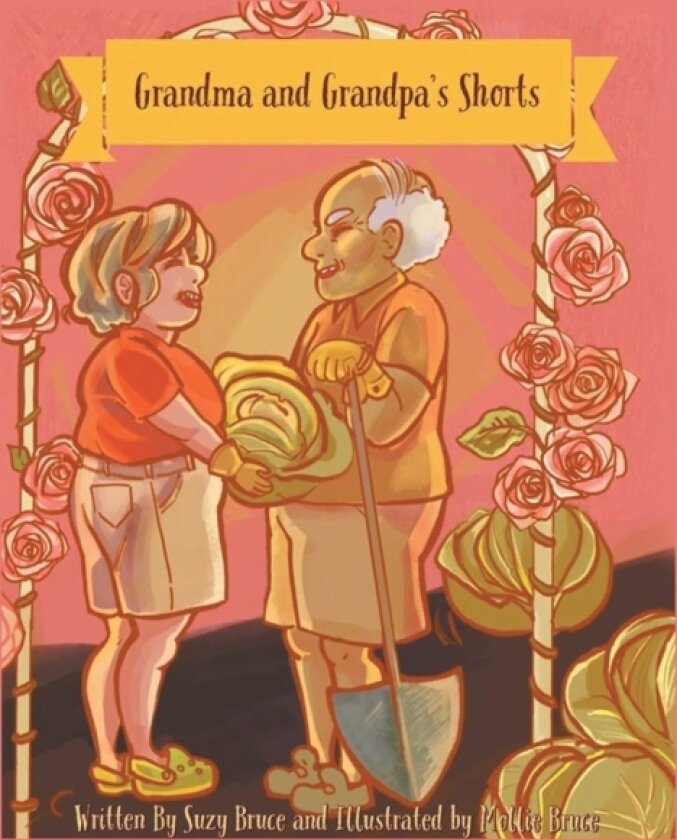 Grandma and Grandpa's Shorts av Suzy Bruce (Paperback)