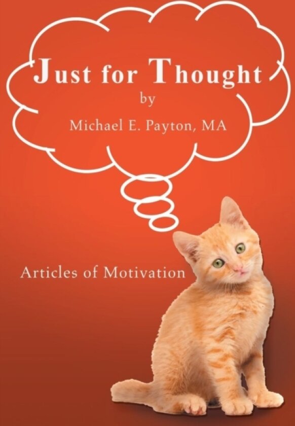 Just for Thought av Ma Michael E Payton (Paperback)