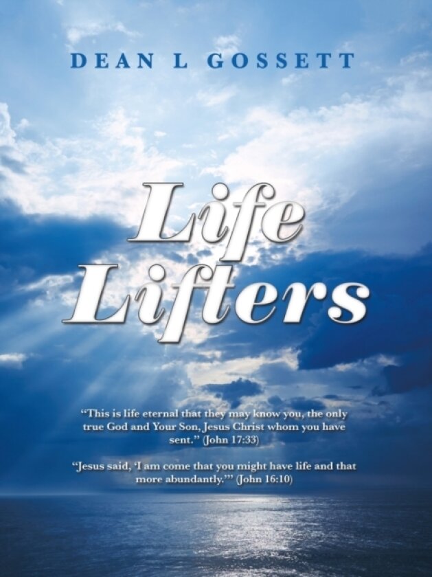 Life Lifters av Dean L Gossett (Paperback)