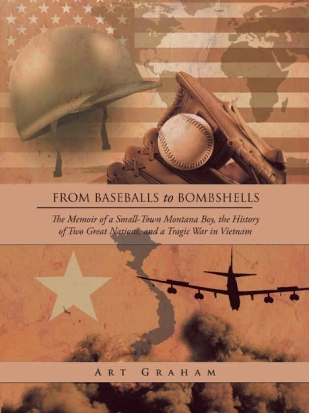 From Baseballs to Bombshells av Art Graham (Paperback)