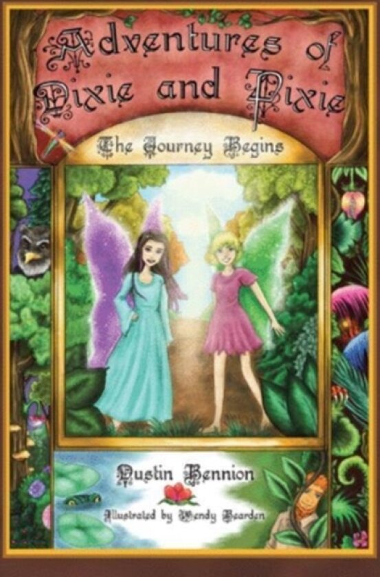 The Adventures of Dixie and Pixie av Dustin Bennion (Hardcover)