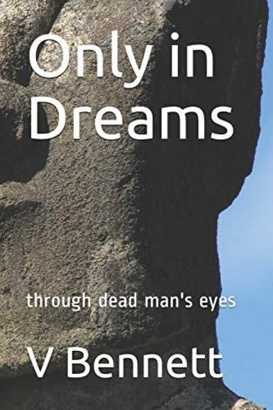 Only in Dreams av V R Bennett (Paperback)