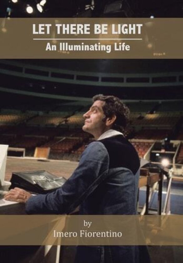 Let There Be Light av Imero Fiorentino (Hardcover)