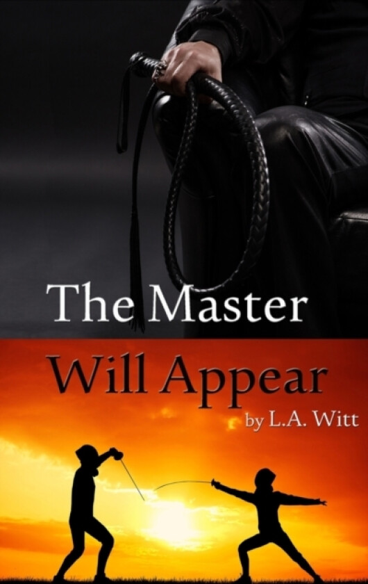 The Master Will Appear av L a Witt (Paperback)
