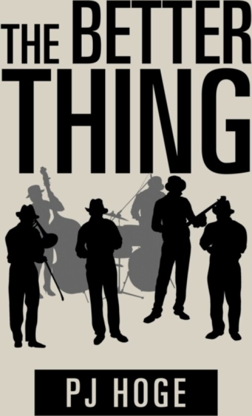 The Better Thing av Pj Hoge (Paperback)