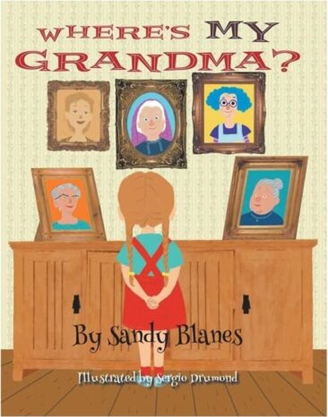 Where's MY Grandma? av Sandy Blanes (Paperback)