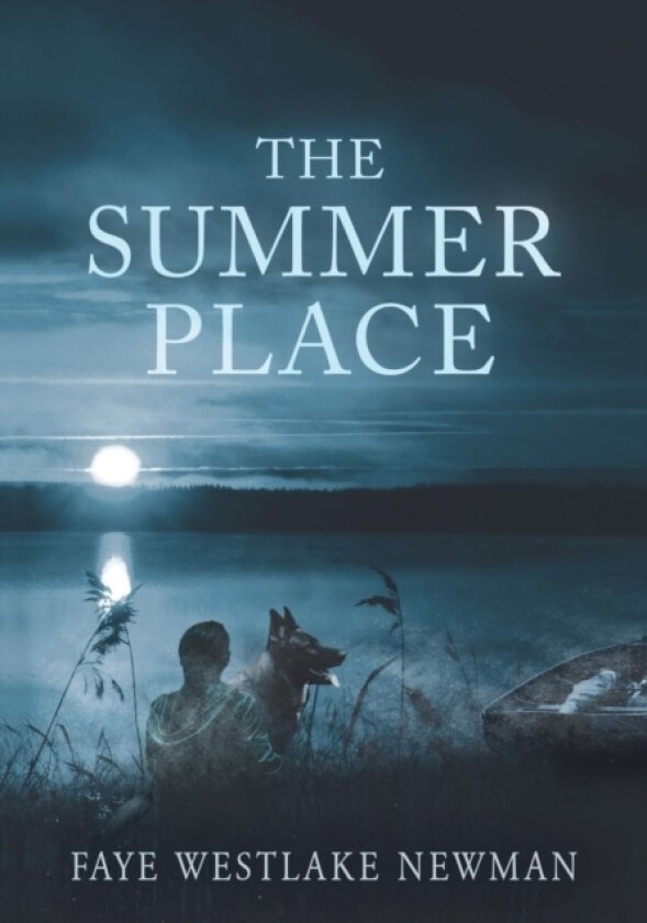 The Summer Place av Faye Westlake Newman (Hardcover)