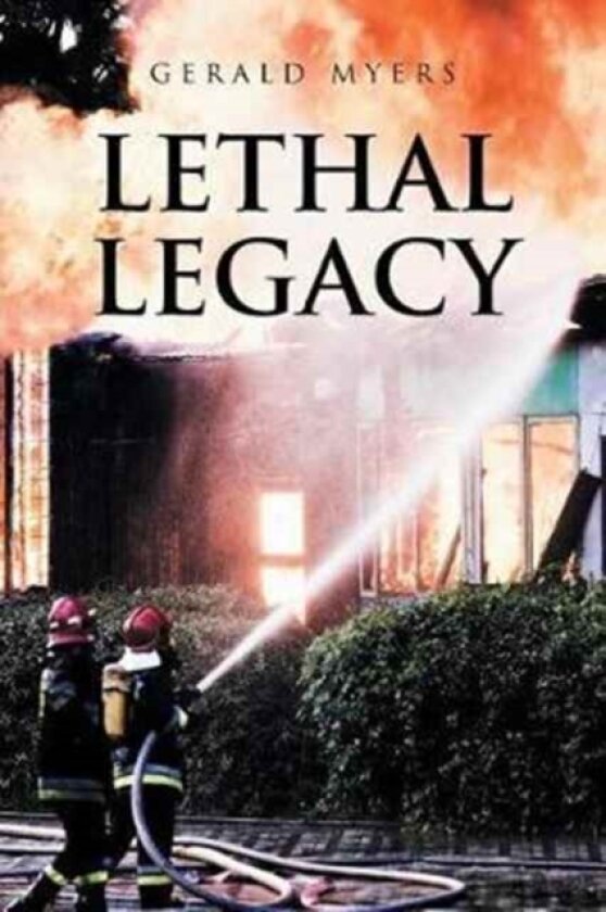 Lethal Legacy av Gerald Myers (Paperback)