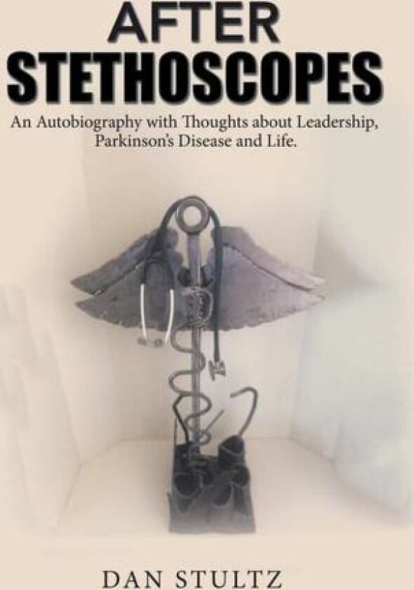 After Stethoscopes av Dan Stultz (Hardcover)