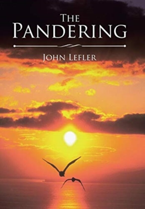 The Pandering av John Lefler (Hardcover)