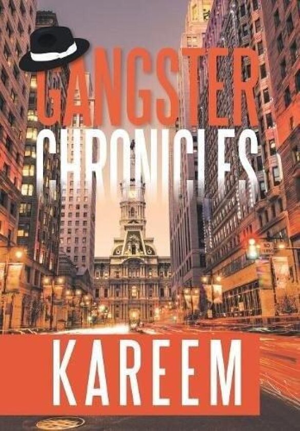 Gangster Chronicles av Kareem (Hardcover)