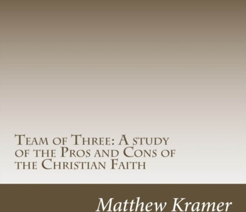 Team of Three av Matthew Kramer (Paperback)