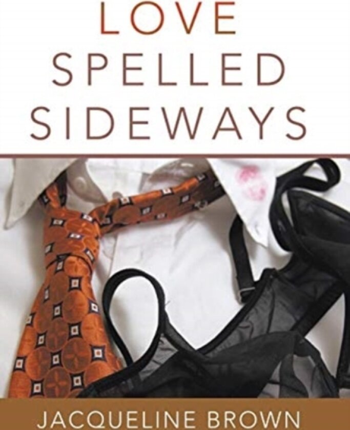 Love Spelled Sideways av Jacqueline Brown (Hardcover)