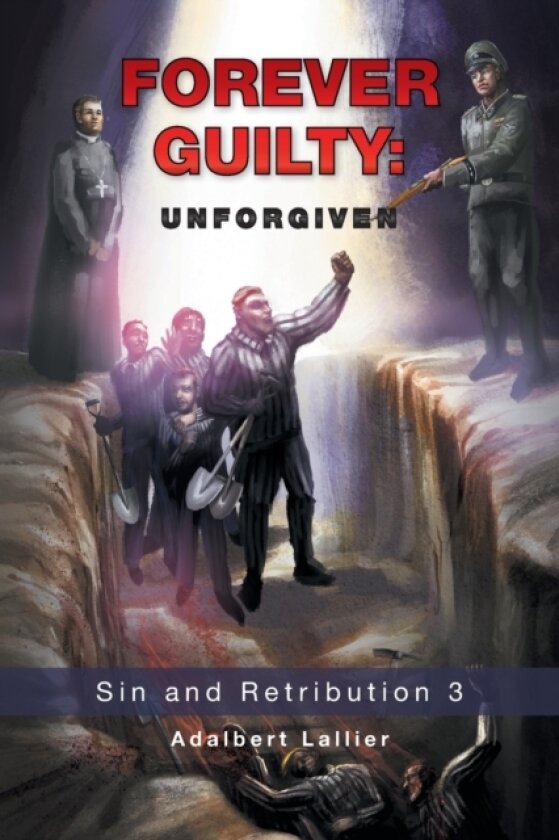 Forever Guilty av Adalbert Lallier (Paperback)