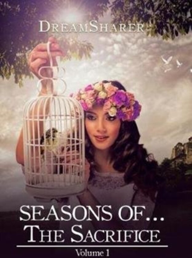 SEASONS OF...The Sacrifice av Dreamsharer (Hardcover)