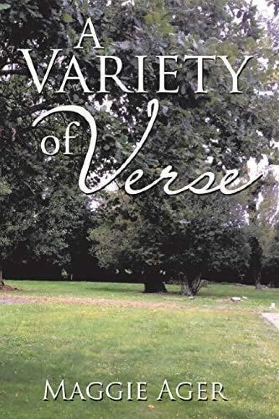 A Variety of Verse av Maggie Ager (Paperback)
