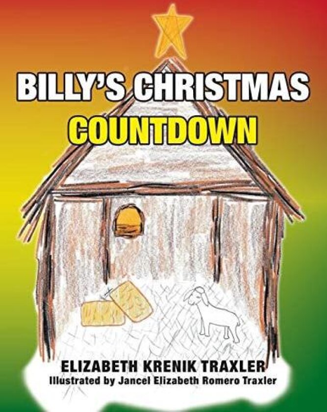 Billy's Christmas Countdown av Elizabeth Krenik Traxler (Paperback)