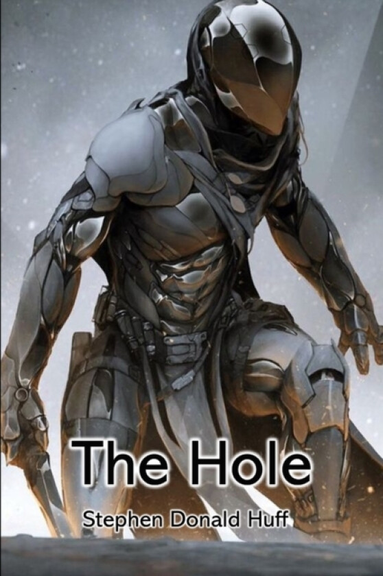 The Hole av Stephen Donald Dr Huff (Paperback)