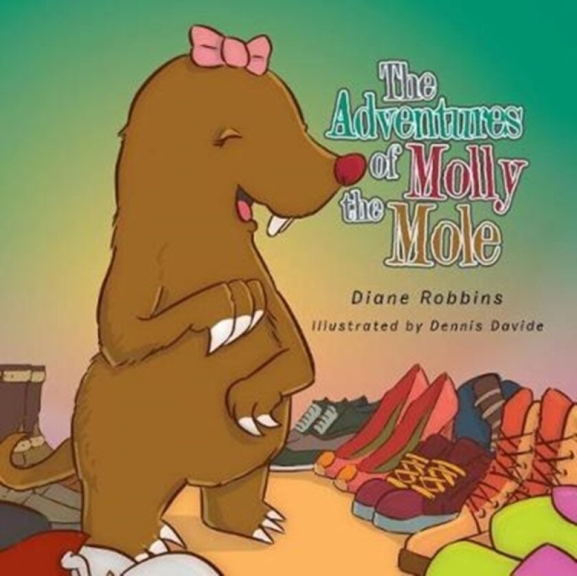 The Adventures of Molly the Mole av Diane Robbins (Paperback)
