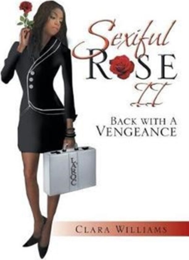 Sexiful Rose II av Clara Williams (Paperback)