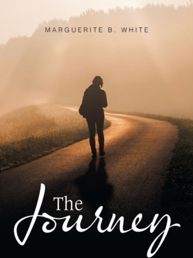 The Journey av Marguerite B White (Paperback)