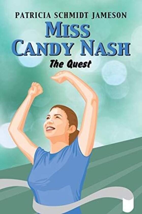 Miss Candy Nash av Patricia Schmidt Jameson (Paperback)