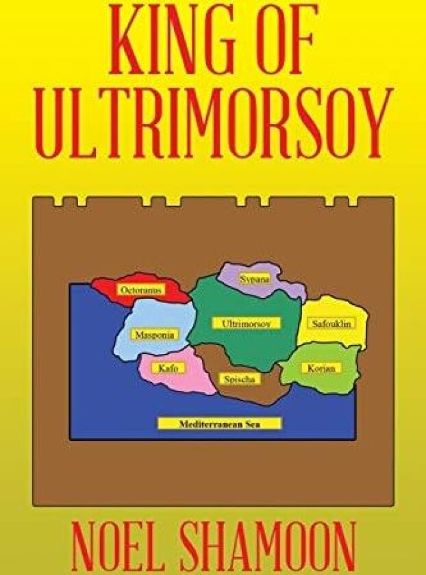King of Ultrimorsoy av Noel Shamoon (Paperback)