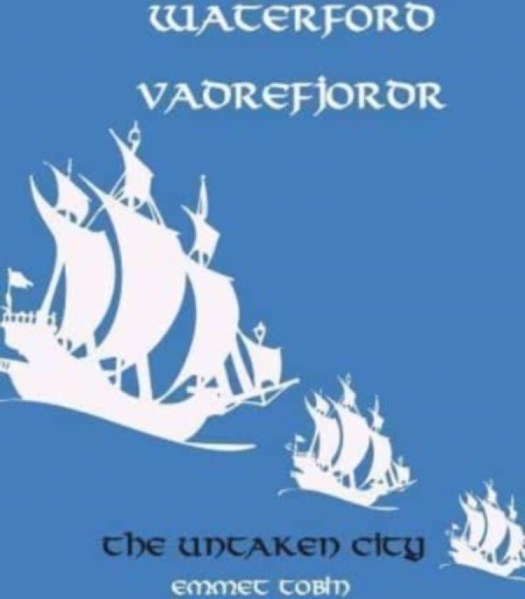 Waterford Vadrefjordr av Emmet Tobin (Paperback)